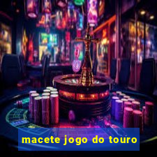 macete jogo do touro